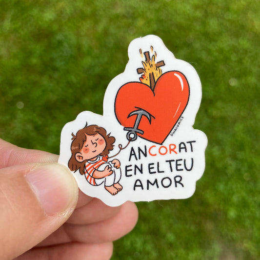 Adhesivo catòlic en Català: "Ancorat en el teu amor" Sagrat Cor